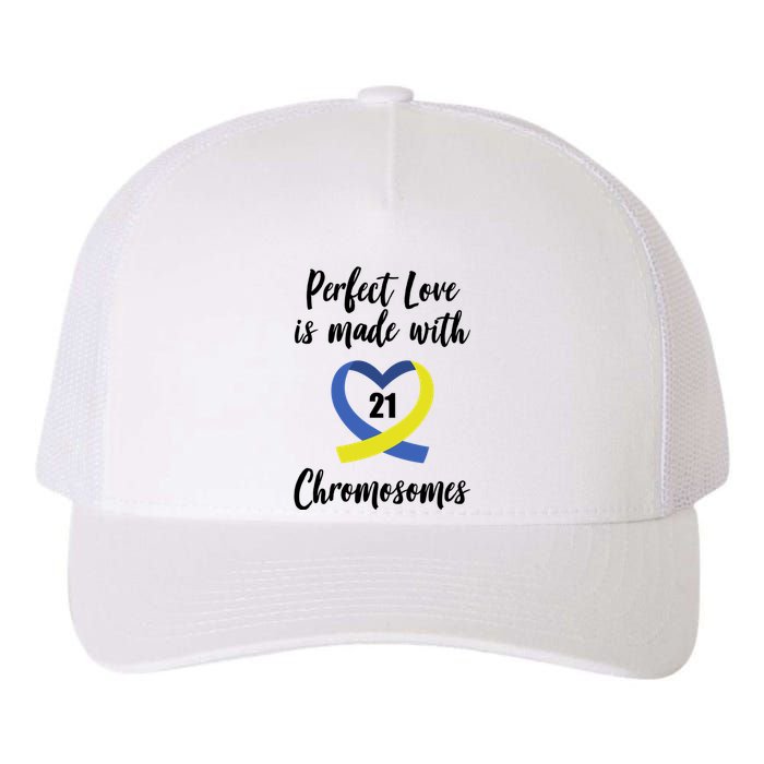 Perfect Love Is Made With 21 Chromosomes Down Syndrome Yupoong Adult 5-Panel Trucker Hat