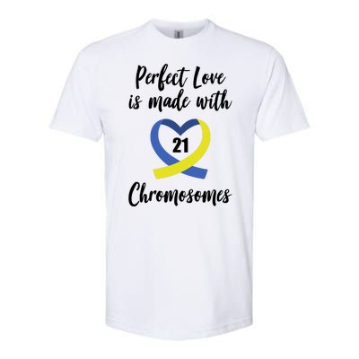 Perfect Love Is Made With 21 Chromosomes Down Syndrome Softstyle® CVC T-Shirt