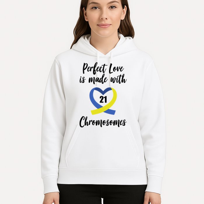 Perfect Love Is Made With 21 Chromosomes Down Syndrome Hoodie