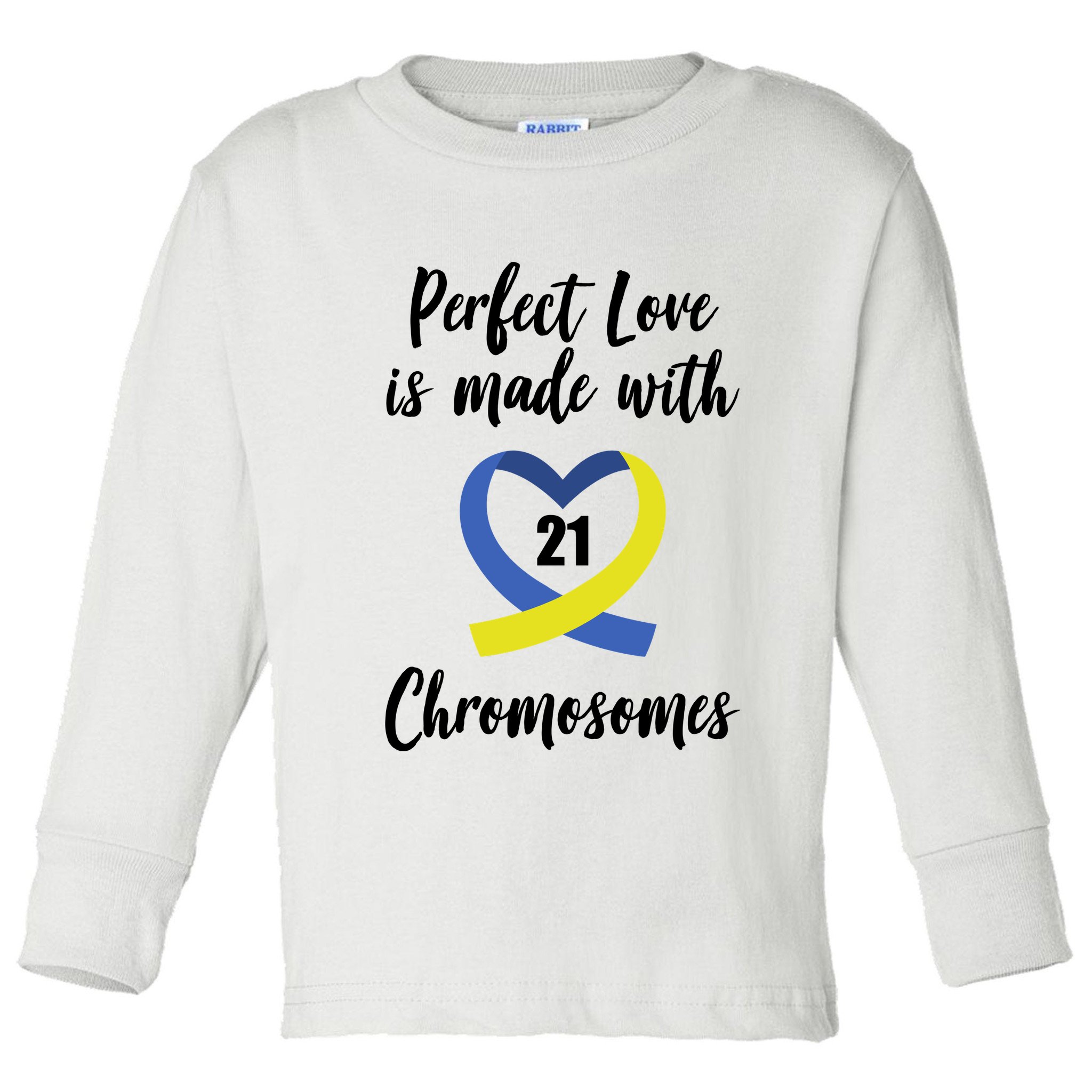 Perfect Love Is Made With 21 Chromosomes Down Syndrome Toddler Long Sleeve Shirt