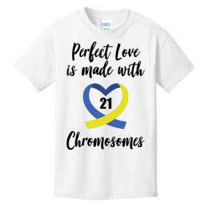 Perfect Love Is Made With 21 Chromosomes Down Syndrome Kids T-Shirt