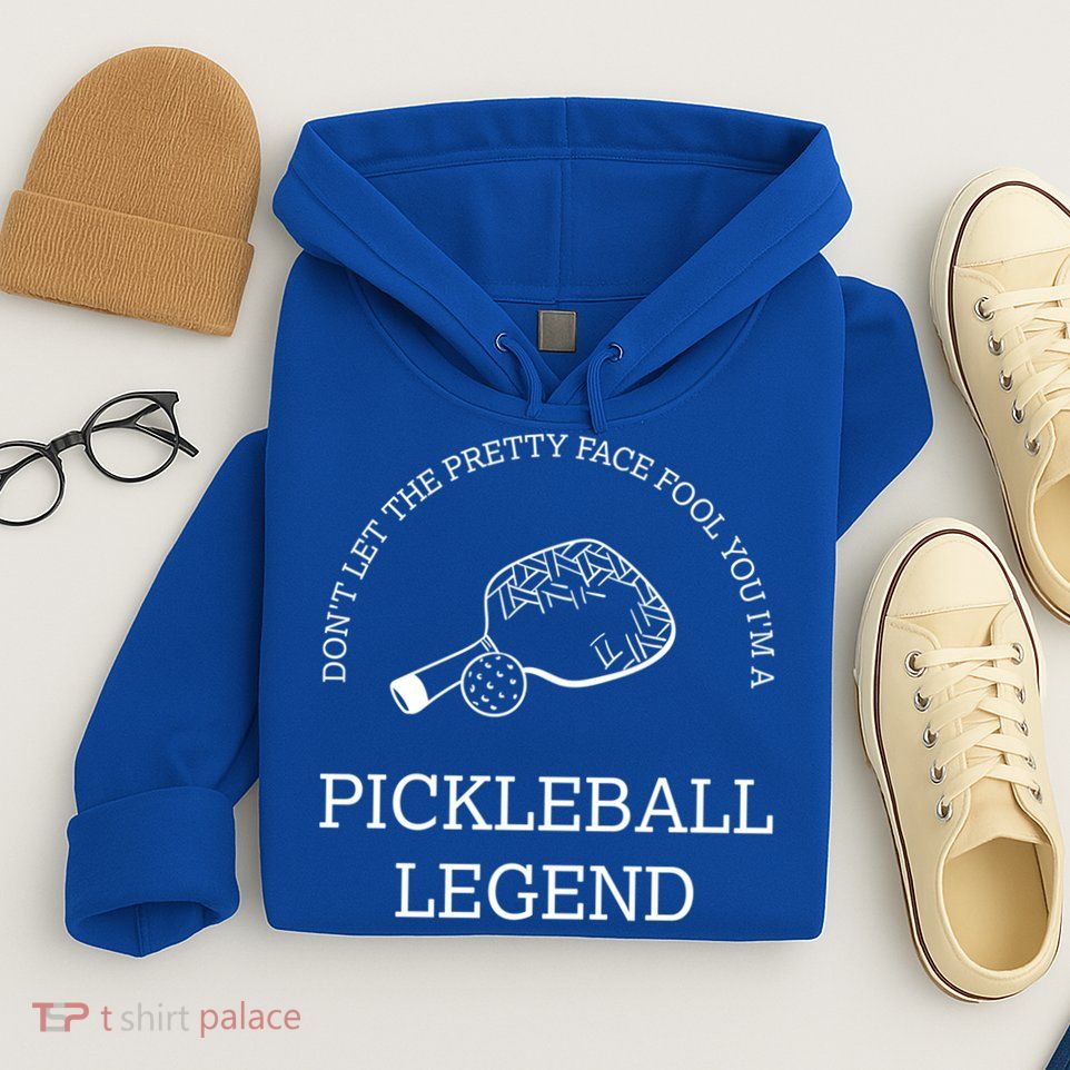 Pickleball Legend Ironic Saying Hobby Sports Dinking Cool Gift Hoodie