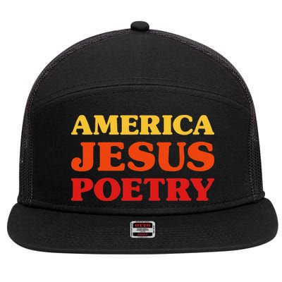 Poetry Lover I Love Poetry America Jesus Poetry 7 Panel Mesh Trucker Snapback Hat