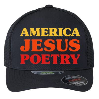 Poetry Lover I Love Poetry America Jesus Poetry Flexfit Unipanel Trucker Cap