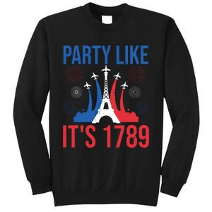 Party Like Its 1789 Bastille Day Eiffel Tower Apparel Sweatshirt