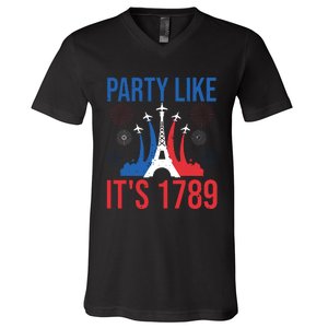 Party Like Its 1789 Bastille Day Eiffel Tower Apparel V-Neck T-Shirt