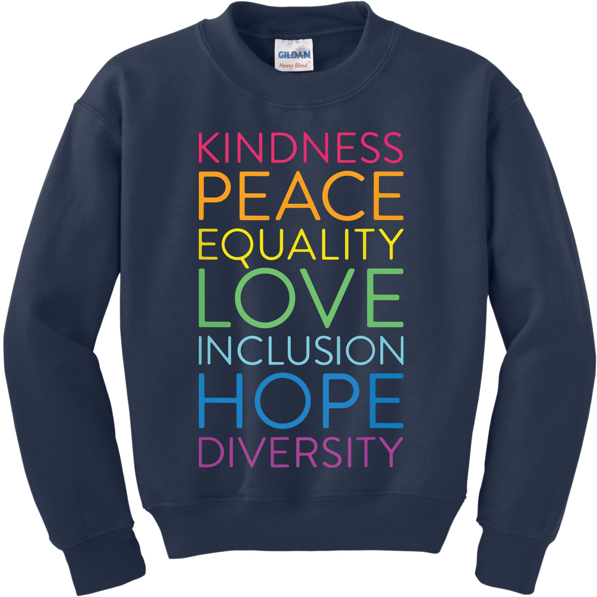 Peace Love Inclusion Equality Diversity Human Rights Kids Sweatshirt