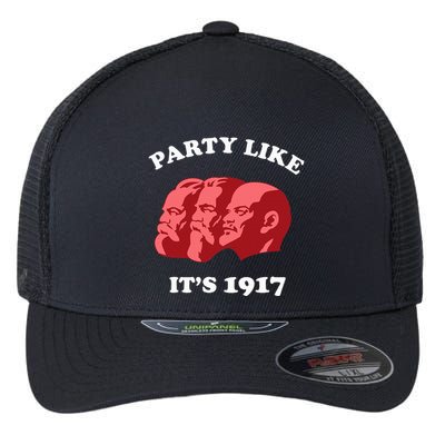 Party Like ItS 1917 Funny Communist Flexfit Unipanel Trucker Cap