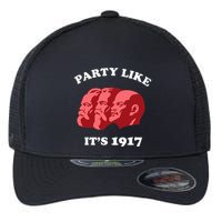 Party Like ItS 1917 Funny Communist Flexfit Unipanel Trucker Cap