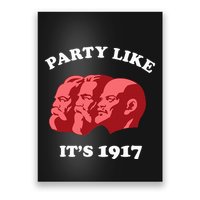 Party Like ItS 1917 Funny Communist Poster