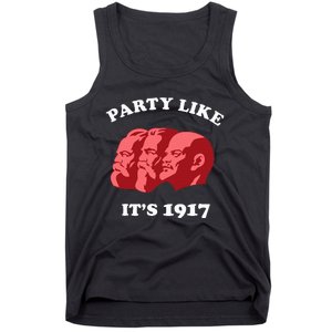 Party Like ItS 1917 Funny Communist Tank Top