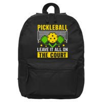 Pickleball Leave It All On The Court 16 in Basic Backpack