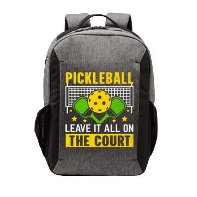 Pickleball Leave It All On The Court Vector Backpack