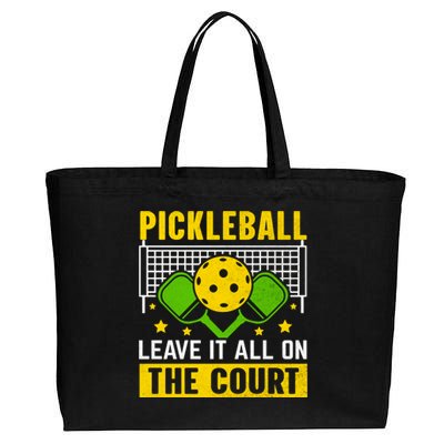 Pickleball Leave It All On The Court Cotton Canvas Jumbo Tote