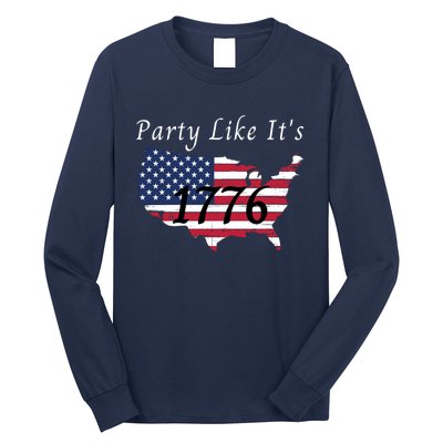 Party Like It’s 1776, American, 4th Of July US Flag, Liberty, Freedom Long Sleeve Shirt