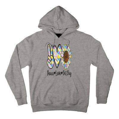 Peace Love International Dot Day Happy Dot Day Colorful Tall Hoodie