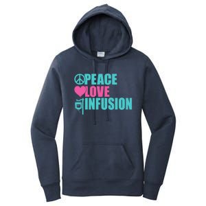 Peace Love Infusion Work Hospital Nursing Great Gift Women's Pullover Hoodie