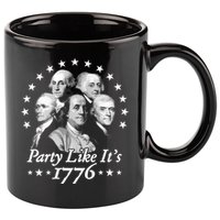 Party Like Its 1776 4th Of July Founding Fathers USA America 11oz C Handle Ceramic Mug