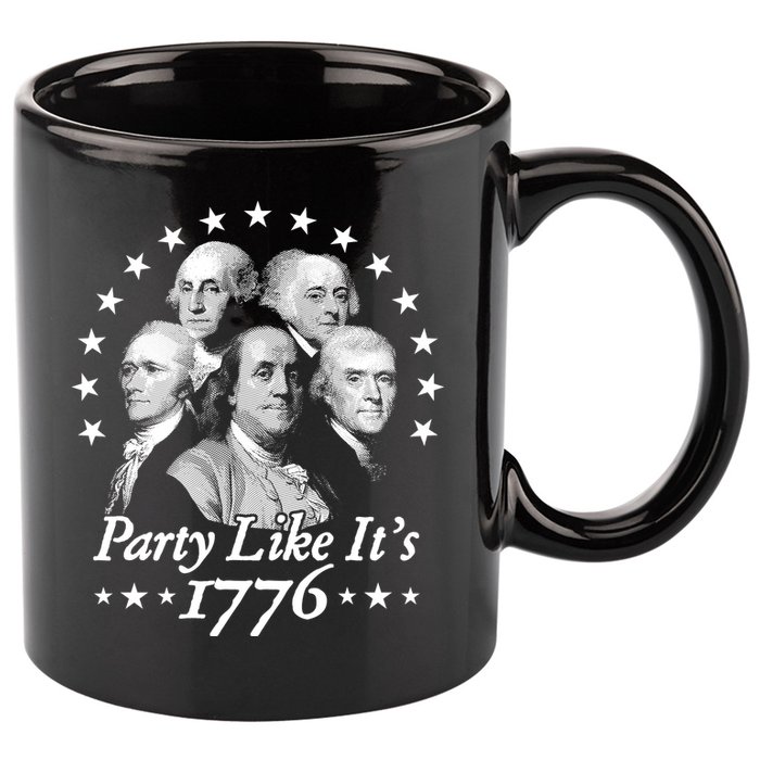 Party Like Its 1776 4th Of July Founding Fathers USA America 11oz C Handle Ceramic Mug