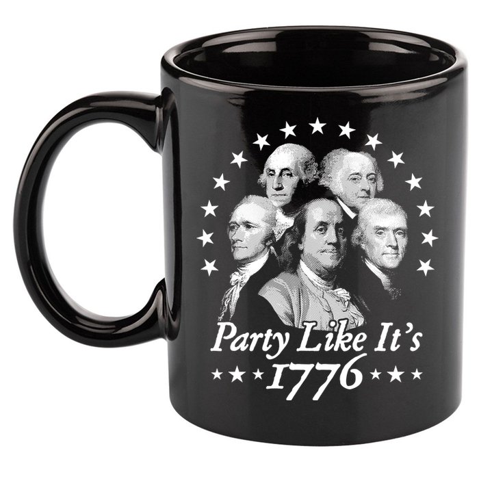 Party Like Its 1776 4th Of July Founding Fathers USA America 11oz C Handle Ceramic Mug