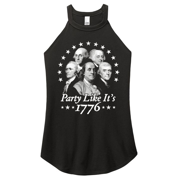 Party Like Its 1776 4th Of July Founding Fathers USA America Women's Perfect Tri Rocker Tank