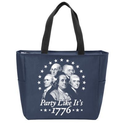 Party Like Its 1776 4th Of July Founding Fathers USA America Zip Tote Bag