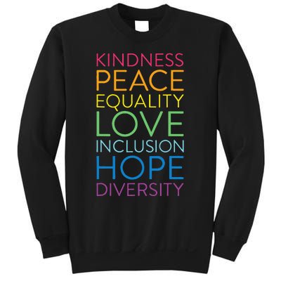 Peace Love Inclusion Equality Diversity Human Rights Sweatshirt