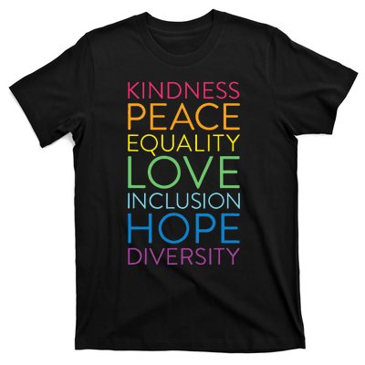 Peace Love Inclusion Equality Diversity Human Rights T-Shirt