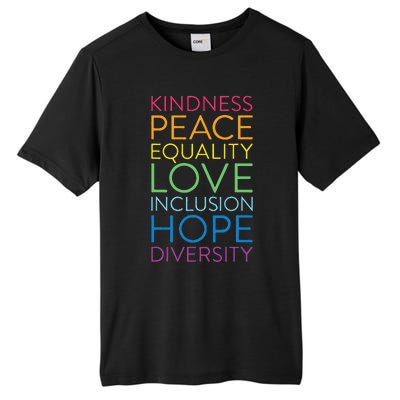 Peace Love Inclusion Equality Diversity Human Rights Tall Fusion ChromaSoft Performance T-Shirt