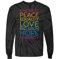 Peace Love Inclusion Equality Diversity Human Rights Tie-Dye Long Sleeve Shirt