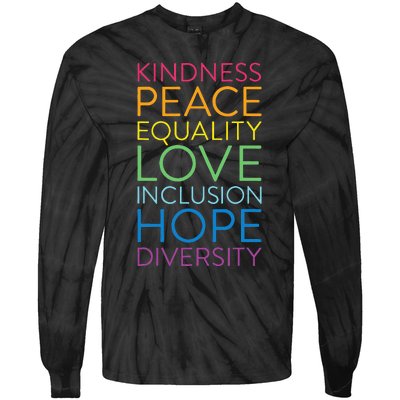 Peace Love Inclusion Equality Diversity Human Rights Tie-Dye Long Sleeve Shirt