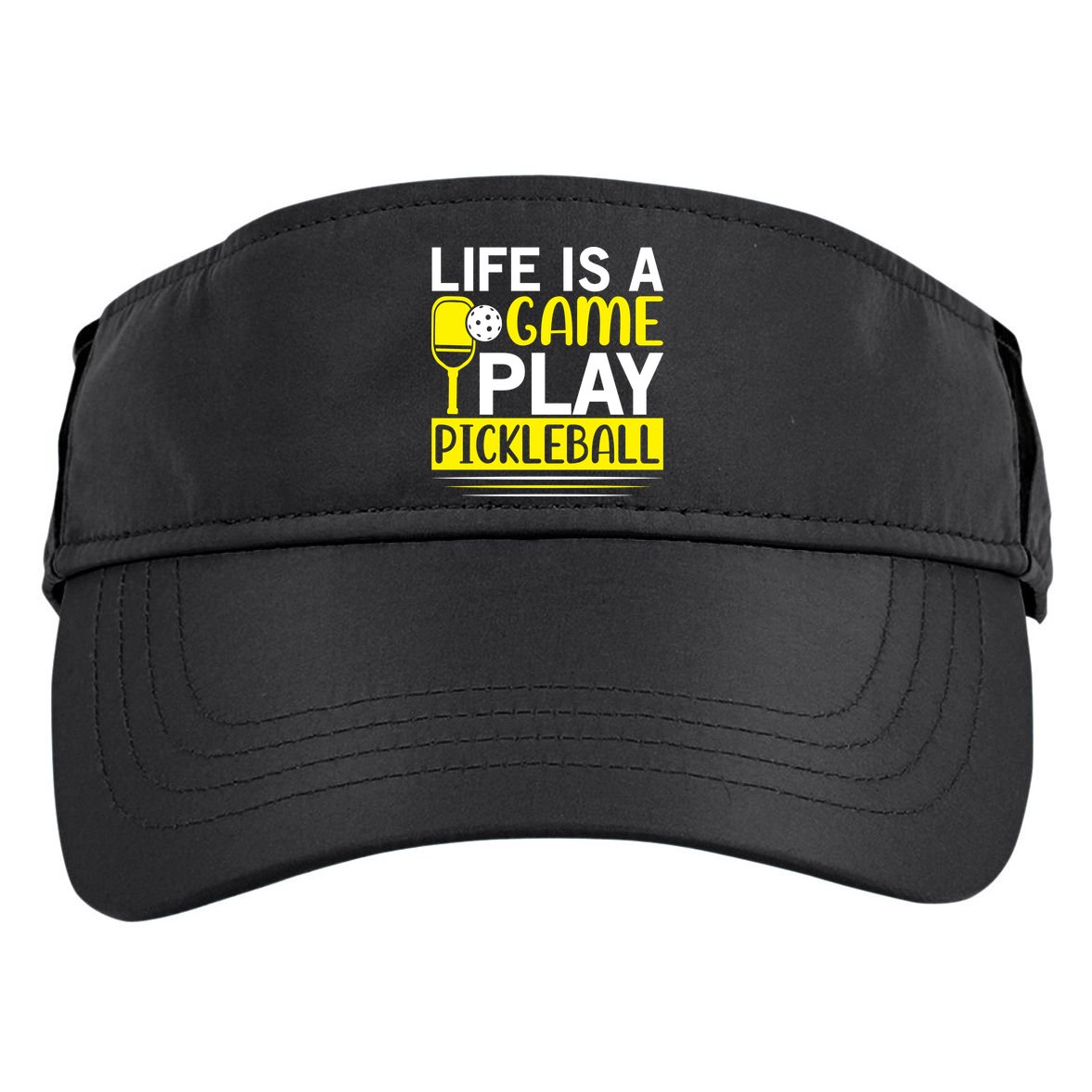 Pickleball Life Is A Game Play Pickleball Funny Pickleball Gift Adult Drive Performance Visor