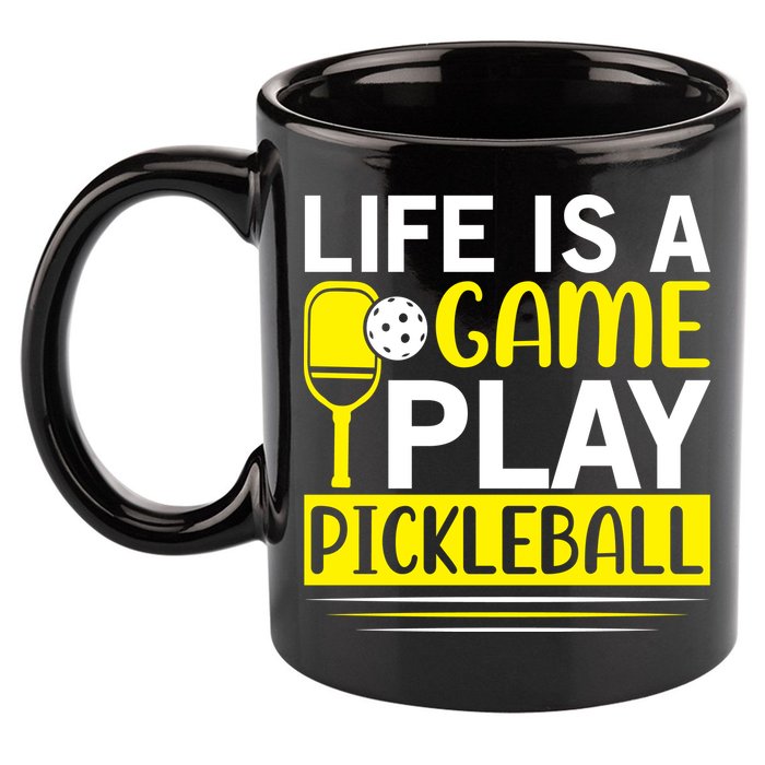 Pickleball Life Is A Game Play Pickleball Funny Pickleball Gift 11oz C Handle Ceramic Mug