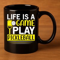 Pickleball Life Is A Game Play Pickleball Funny Pickleball Gift 11oz C Handle Ceramic Mug