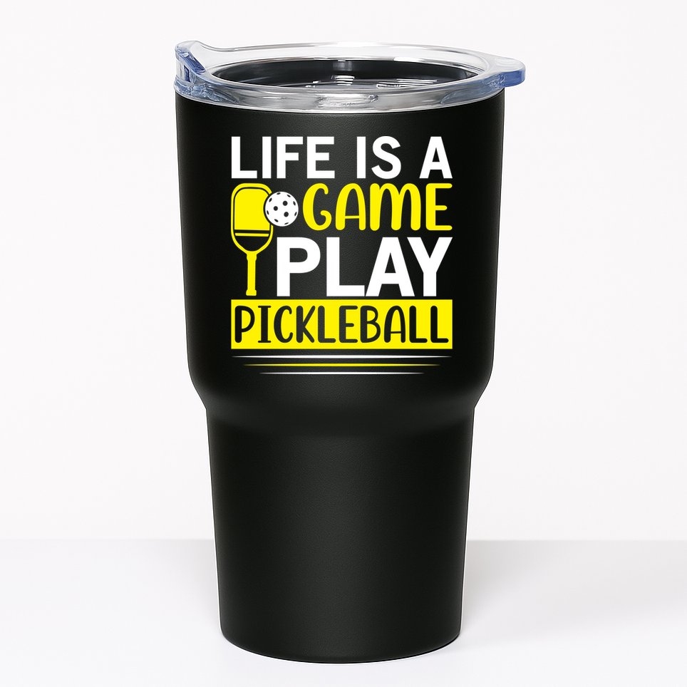 Pickleball Life Is A Game Play Pickleball Funny Pickleball Gift Tumbler