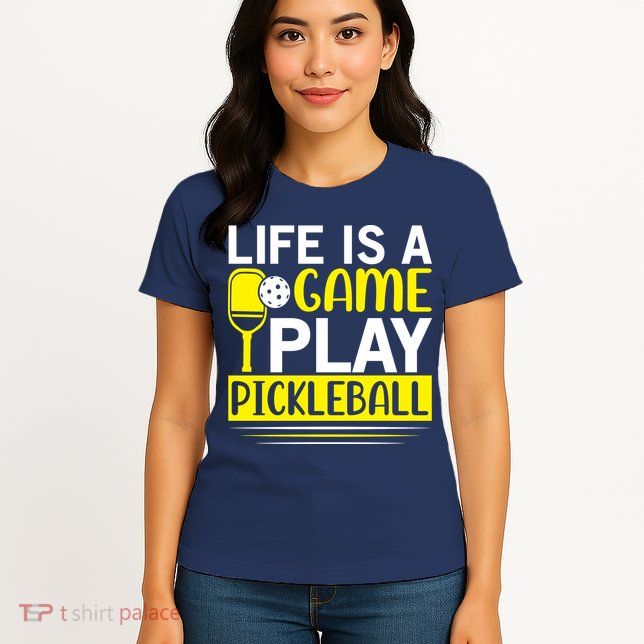 Pickleball Life Is A Game Play Pickleball Funny Pickleball Gift Womens T-Shirt