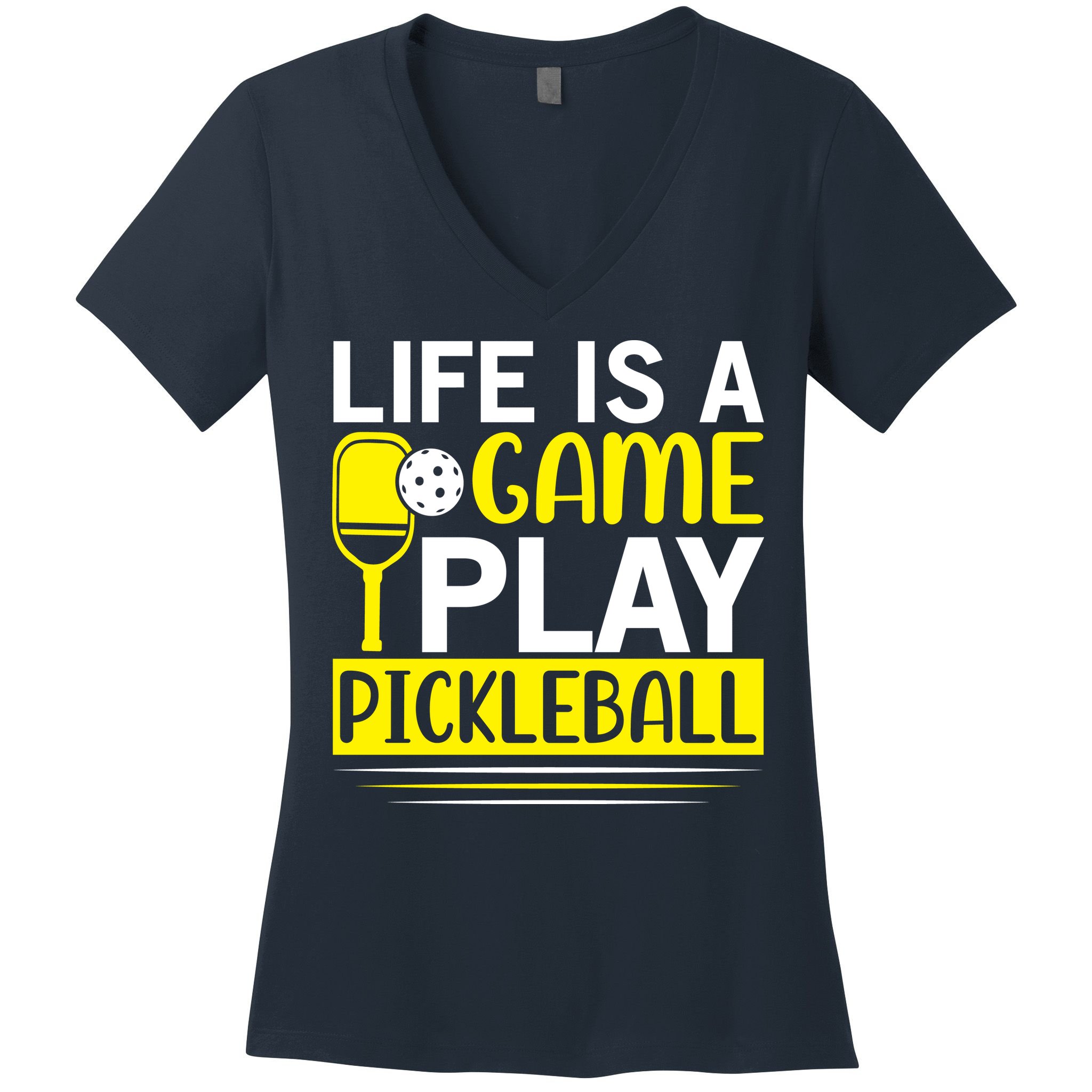 Pickleball Life Is A Game Play Pickleball Funny Pickleball Gift Women's V-Neck T-Shirt