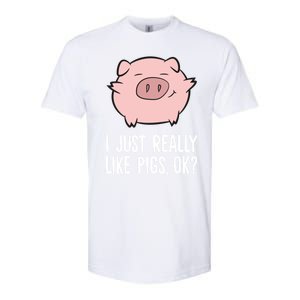 Pigs Lover I Just Really Like Pigs Ok? Cute Pigs Funny Gift Softstyle CVC T-Shirt