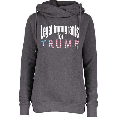 Patriotic Legal Immigrant Support Trump 2024 Womens Funnel Neck Pullover Hood