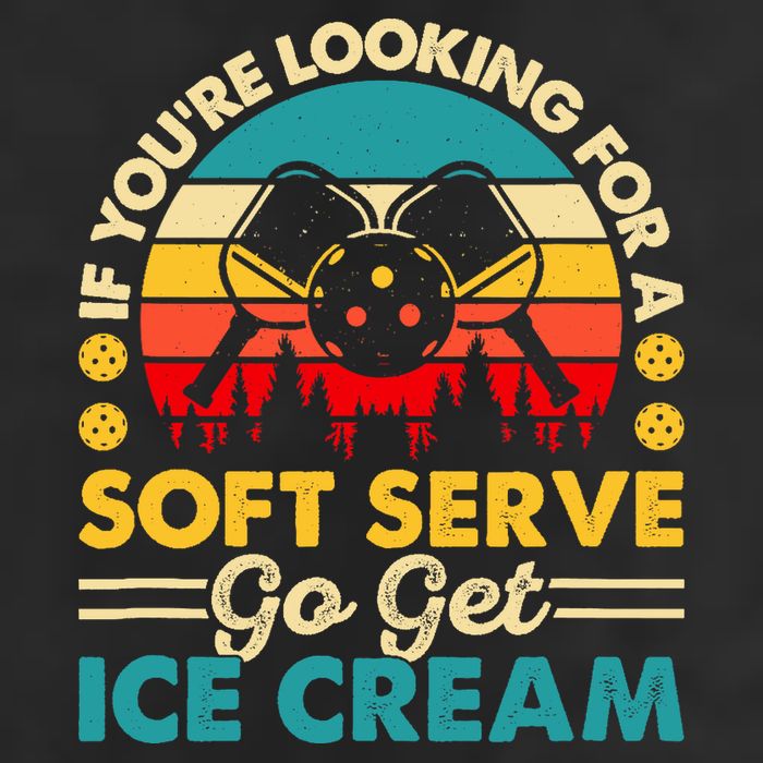 Pickleball Lover If You Want Soft Serve Go Get Ice Cream Adult Drive Performance Visor