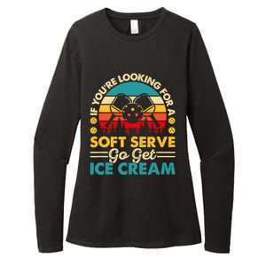 Pickleball Lover If You Want Soft Serve Go Get Ice Cream Womens CVC Long Sleeve Shirt