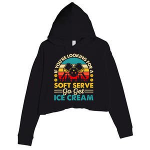 Pickleball Lover If You Want Soft Serve Go Get Ice Cream Crop Fleece Hoodie