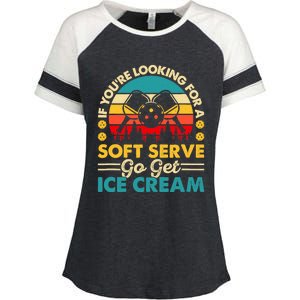 Pickleball Lover If You Want Soft Serve Go Get Ice Cream Enza Ladies Jersey Colorblock Tee