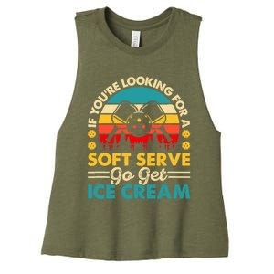 Pickleball Lover If You Want Soft Serve Go Get Ice Cream Women's Racerback Cropped Tank