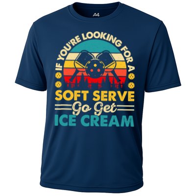 Pickleball Lover If You Want Soft Serve Go Get Ice Cream Performance Shirt