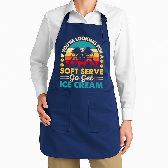 Pickleball Lover If You Want Soft Serve Go Get Ice Cream Apron
