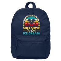 Pickleball Lover If You Want Soft Serve Go Get Ice Cream 16 in Basic Backpack