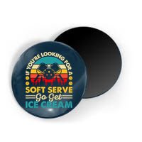 Pickleball Lover If You Want Soft Serve Go Get Ice Cream Magnet