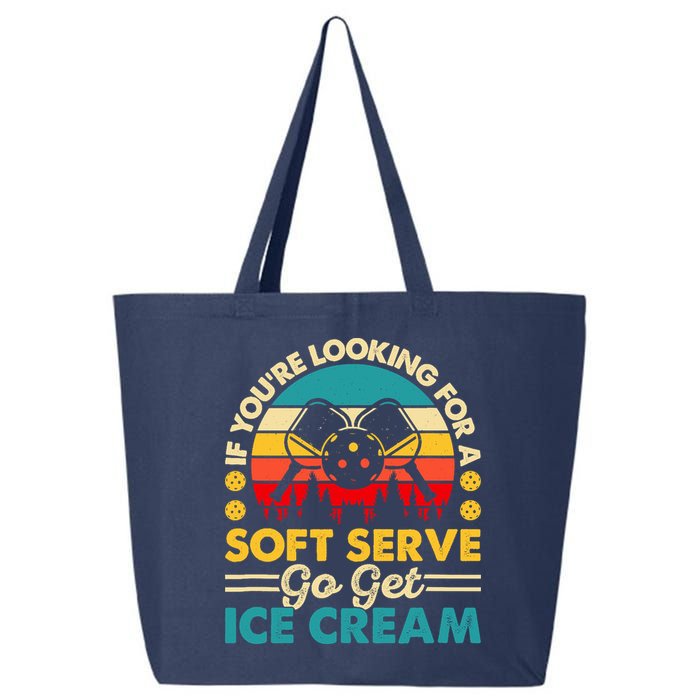 Pickleball Lover If You Want Soft Serve Go Get Ice Cream 25L Jumbo Tote
