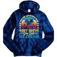 Pickleball Lover If You Want Soft Serve Go Get Ice Cream Tie Dye Hoodie